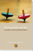 Partnerschaft und Ehe