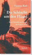 Die Schlacht um den Hügel