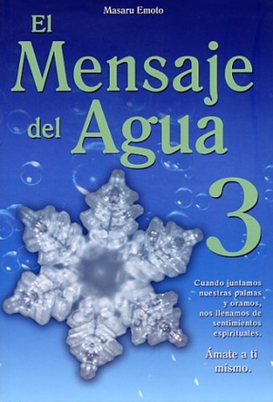 Emoto, Masaru. El Mensaje del Agua 3 - Amate A Ti Mismo. Grupo Tomo, 2006.