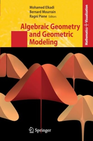 Elkadi, Mohamed / Ragni Piene et al (Hrsg.). Algebraic Geometry and Geometric Modeling. Springer Berlin Heidelberg, 2010.