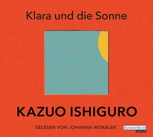 Ishiguro, Kazuo. Klara und die Sonne. Random House