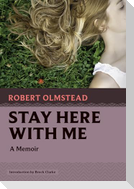 Stay Here with Me