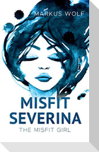 Misfit Severina