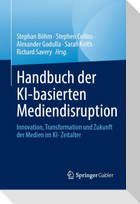 Handbuch der KI-basierten Mediendisruption