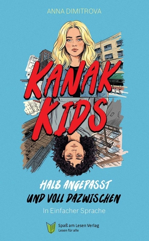 Dimitrova, Anna. Kanak Kids - In Einfacher Sprache. Spaß am Lesen Verlag, 2026.