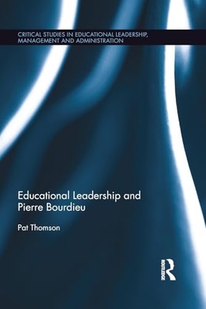 Thomson, Pat. Educational Leadership and Pierre Bourdieu. Routledge, 2018.