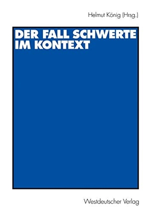 König, Helmut (Hrsg.). Der Fall Schwerte im Kontext. VS Verlag für Sozialwissenschaften, 1998.