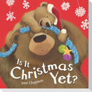 Is It Christmas Yet?