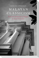 Malayan Classicism