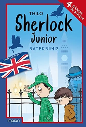 Thilo. Sherlock Junior, Erstes Englisch: Ratekrimis - 4 Bände in einem. Impian GmbH, 2022.