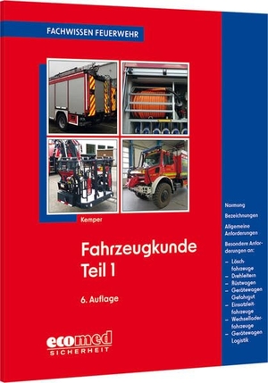 Kemper, Hans. Fahrzeugkunde Teil 1 - Einteilung - Normung - Kennzeichnung - Anforderungen. ecomed, 2026.