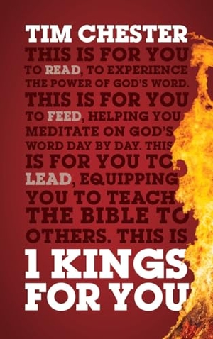 Chester, Tim. 1 Kings for You - Experience the Power of God's Word. Good Book Co, 2026.