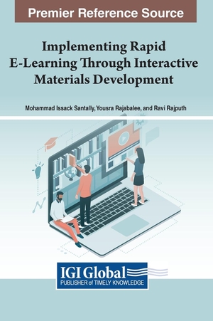 Rajabalee, Yousra / Ravi Rajputh et al (Hrsg.). Implementing Rapid E-Learning Through Interactive Materials Development. IGI Global, 2023.