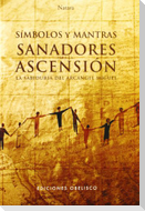 Simbolos Y Mantras Sanadores Para La Ascension