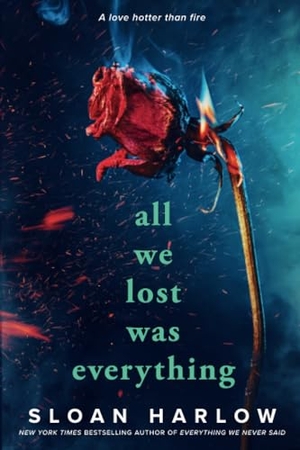 Harlow, Sloan. All We Lost Was Everything. Random House, 2025.