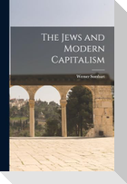 The Jews and Modern Capitalism