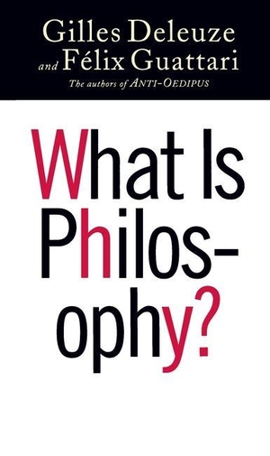Deleuze, Gilles / Félix Guattari. What Is Philosophy?. Deg Press, 1996.