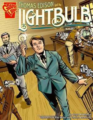 Welvaert, Scott R. Thomas Edison and the Lightbulb. Capstone, 2007.