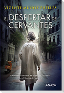 El despertar de Cervantes