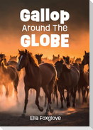 Gallop Around the Globe
