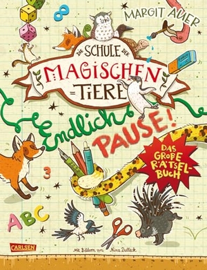 Busch, Nikki / Margit Auer. Die Schule der magischen Tiere: Endlich Pause! Das große Rätselbuch. Carlsen Verlag GmbH, 2017.