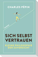 Sich selbst vertrauen