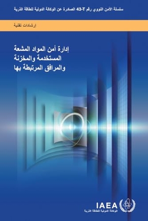 Iaea. Security Management of Radioactive Material in Use and Storage and of Associated Facilities (Arabic Edition). Mare Nostrum, 2024.