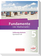 Fundamente der Mathematik 5. Schuljahr - Schleswig-Holstein G9 - Schülerbuch