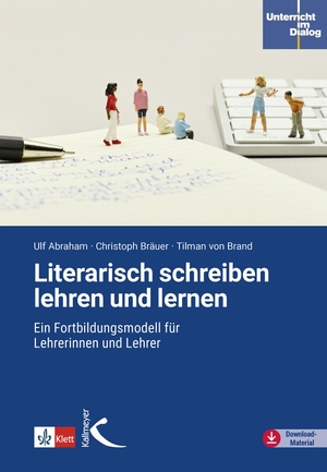 Abraham, Ulf / Christoph Bräuer et al (Hrsg.). Literarisch schreiben lehren und lernen - Ein Fortbildungsmodell für Lehrerinnen und Lehrer. Kallmeyer'sche Verlags-, 2024.