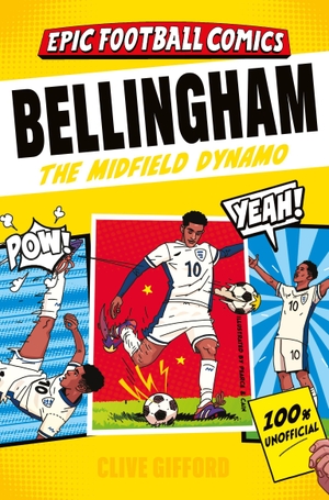 Gifford, Clive. Bellingham - The Midfield Dynamo. Pan Macmillan, 2026.