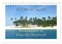 Reif für die Inseln - Willkommen in Fidschis Inselwelt (Tischkalender 2024 DIN A5 quer), CALVENDO Monatskalender