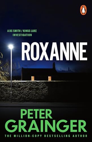 Grainger, Peter. Roxanne. Random House UK Ltd, 2026.