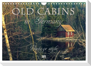 Old cabins in Germany - Vintage style (Wall Calendar 2025 DIN A4 landscape), CALVENDO 12 Month Wall Calendar