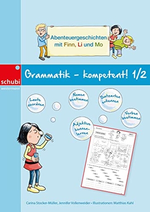 Stocker-Müller, Carina / Jennifer Kern. Grammatik - kompetent! 1 / 2 - Abenteuergeschichten mit Finn, Li und Mo. Westermann Lernwelten, 2014.