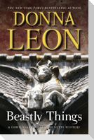 Beastly Things: A Commissario Guido Brunetti Mystery