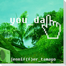 You Da One