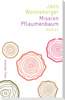Mission Pflaumenbaum