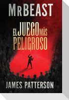 Los Juegos Más Peligrosos