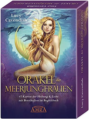 Cavendish, Lucy / Selina Fenech. Orakel der Meerjungfrauen. 45 Karten der Heilung & Liebe mit Botschaften im Begleitbuch. AMRA Verlag, 2021.