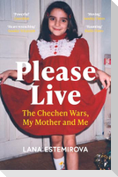 Please Live