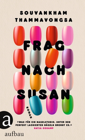 Thammavongsa, Souvankham. Frag nach Susan - Roman. Aufbau Verlage GmbH, 2026.