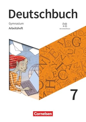 Mielke, Angela / Mohr, Deborah et al. Deutschbuch Gymnasium 7. Schuljahr - Zu den Ausgaben Allg. Ausg., NDS - Arbeitsheft mit Lösungen. Cornelsen Verlag GmbH, 2020.
