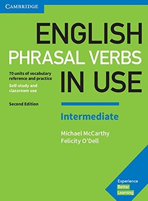 English Phrasal Verbs in Use. Intermediate. 2nd Edition. Book with answers. Klett Sprachen GmbH, 2017.