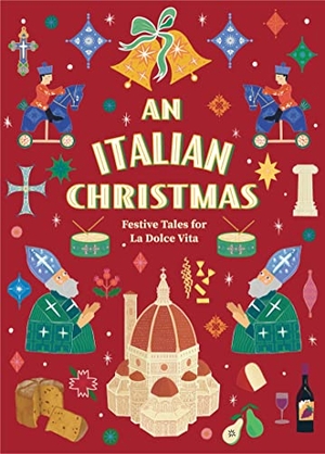 An Italian Christmas - Festive Tales for La Dolce Vita (Vintage Christmas Tales). Random House UK Ltd, 2023.