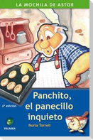 Panchito, el panecillo inquieto