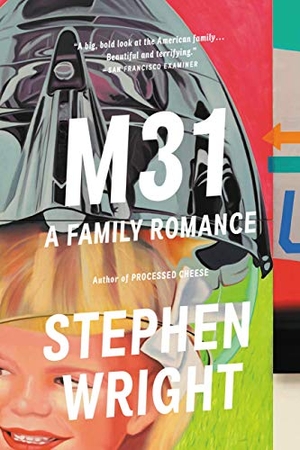 Wright, Stephen. M31 - A Family Romance. Little Brown and Company, 2020.