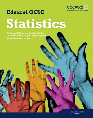Kent, David / Dyer, Gillian et al. Edexcel GCSE Statistics Student Book. Pearson Education Limited, 2009.