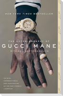 The Autobiography of Gucci Mane