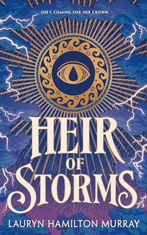 Murray, Lauryn Hamilton. Heir of Storms. Roaring Brook Press, 2026.
