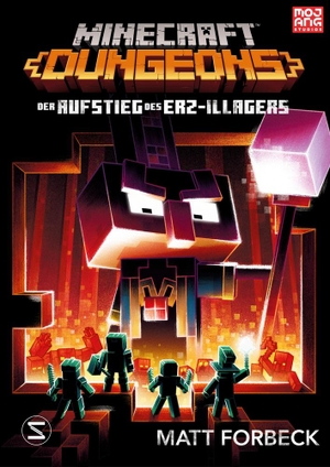 Forbeck, Matt. Minecraft Dungeons Roman - Der Aufstieg des Erz-Illagers - Ein offizieller Minecraft-Roman | Minecraft-Abenteuer für Gamer ab 12 Jahren | Die Roman-Reihe zum beliebten Videospiel. Schneiderbuch, 2021.